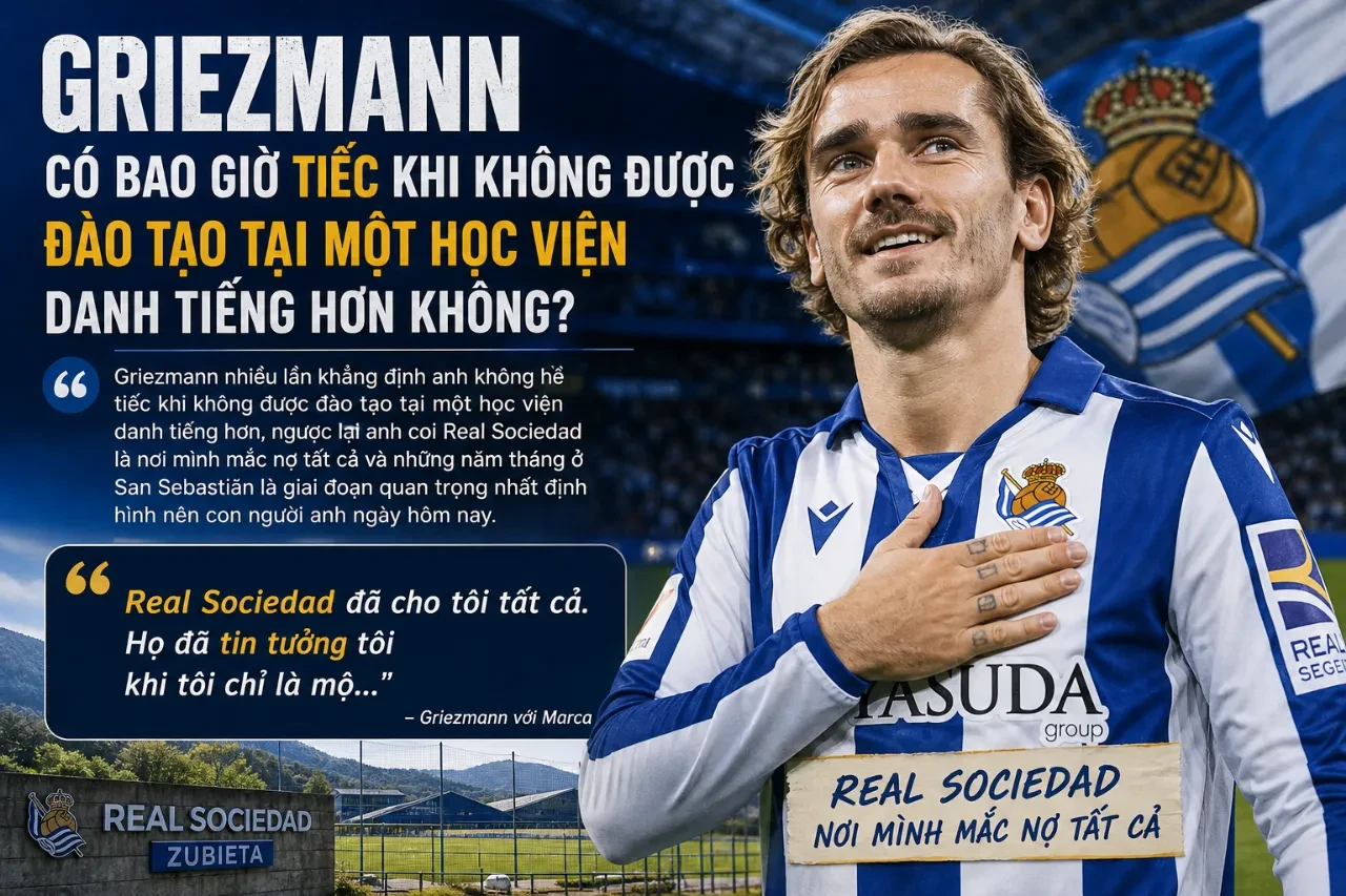 Griezmann Tỏa Sáng Tại Real Sociedad: Từ Cậu Bé Bị Từ Chối Đến Siêu Sao 52 Bàn Thắng